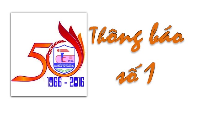Thông báo về việc tổ chức Lễ kỷ niệm 50 năm ngày thành lập Trường THPT Chuyên - Đại học Vinh