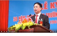 Video: Diễn văn của Hiệu trưởng Nguyễn Văn Thuận tại Lễ Kỷ niệm 50 năm Trường THPT Chuyên - Đại học Vinh   